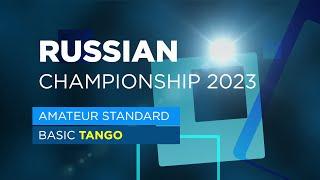 basic TANGO | amateur STANDARD | Russian Championship 2023 | 4K
