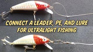 2 Best Ultralight Fishing Knot