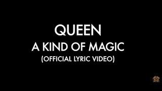 Queen - A Kind Of Magic (Official Lyric Video)