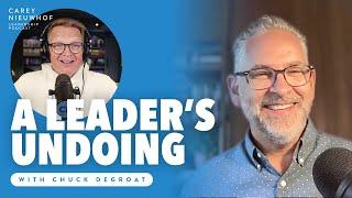 A Leader's Undoing: Secrecy and Exposure with Chuck DeGroat