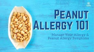 Food Allergy 101: Peanut Allergy Symptoms | Peanut Allergy Reaction