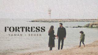 Yaman + Seher | Fortress (Emanet)