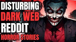 The Dark Web Ruined My Whole Life: 2 True Dark Web Stories (Reddit Horror Stories)