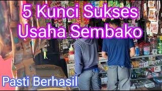 5 KUNCI SUKSES TOKO SEMBAKO | Mengelola toko sembako