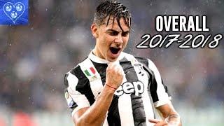 Paulo Dybala Goals & Assists & Skills & Free Kicks 2017-2018