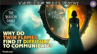 Why Do Twin Flames Face Difficulties In Relationships?  4 Pillars of Twin Flame Challenges