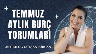 YILIN EN ŞANSLI GÜNÜ GELDİ! | TEMMUZ 2024 | AYLIK BURÇ YORUMLARI | TÜM BURÇLAR