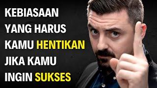 12 Kebiasaan Buruk Yang Harus Kamu Hilangkan Jika Kamu Ingin Sukses