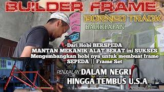 Builder frame terbaik saat ini || kreativitas mantan mekanik alat berat