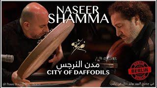 Cities of Daffodils مدن النرجس | Naseer Shamma نصير شمه (BERLIN برلين)