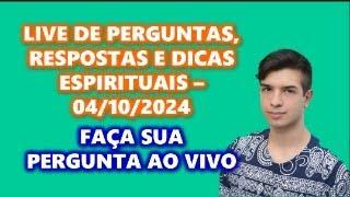 LIVE: PERGUNTAS, RESPOSTAS E DICAS ESPIRITUAIS - 04/10/2024 - Com Pedro Baldansa