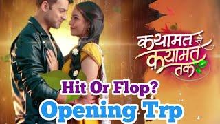 Colors Tv Show Qayamat se Qayamat tak Opening Trp Hit Or Flop? Karam Rajpal Trupti Mishra