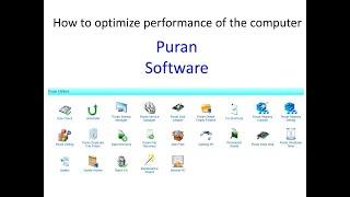 Software (Puran Utilities) to improve performance of PC/laptop