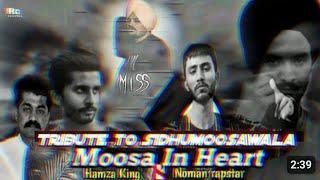 Moosa in heart-Hamza king ft Noman rapstar(official video) Legend never die 2023