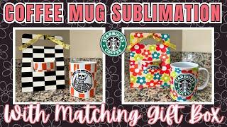 How To Sublimate A Coffee Mug & A Sublimation Gift Box!