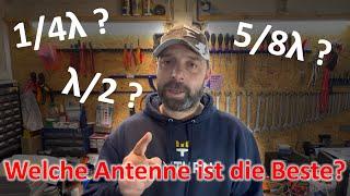 Was ist besser? 1/4λ , λ/2 , oder 5/8λ? - CB-Funk-Antennen im Vergleich!