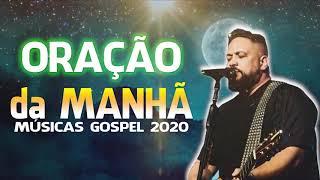 Fernandinho 2020 -2021  Oração da ManHã 5 Melhores músicas gospel