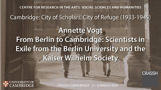CRASSH | Berlin to Cambridge: Scientists in Exile from Berlin University & Kaiser Wilhelm Society