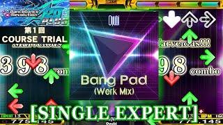 【DDR A20 PLUS】 Bang Pad(Werk Mix) [SINGLE EXPERT] 譜面確認＋クラップ