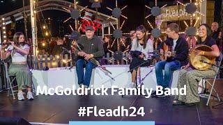 McGoldrick Family Band  | Fleadh24 | TG4