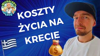 KOSZTY Życia na KRECIE - Miesiąc Drugi  MichalskyVLOG