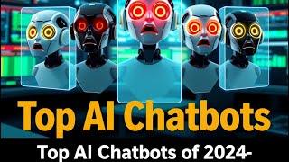 Top 5 Best Latest Ai chatbot mid 2024