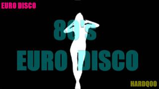 80's Best Euro Disco Mix 1 曾紅遍80年代舞廳.冰宮的歐陸噢噢舞曲選輯 (一) HardQoo 2017 mix