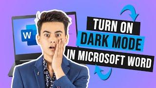 Give Your Eyes a Break - Enable Dark Mode in Microsoft Word