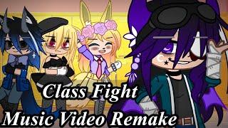 Class Fight ┆Gacha Club Music Video (REMAKE)┆5 Year Channel Special ┆