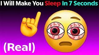 I will Make You Sleep in 7 Seconds!  (Real)