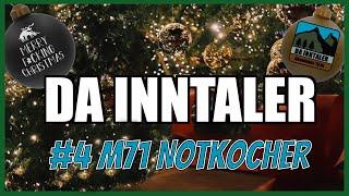 #4 M71-Notkocher. Inntaler-Adventskalender 2021