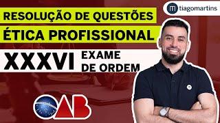 PROVA OAB 2022 ( XXXVI Exame de Ordem ) - RESOLUÇÃO DE QUESTÕES ÉTICA PROFISSIONAL [ COMENTADO! ]