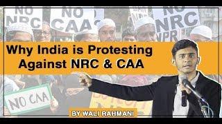 Wali Rahmani Explains Why India is Protesting Against NRC - CAA.?