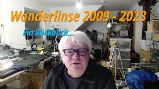 Wanderlinse 2009 - 2023 ► Ein Rückblick wie alles begann...