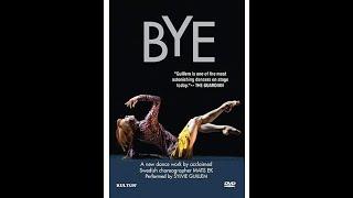 Bye | Ayo | Trailer | Mats Ek | Sylvie Guillem | The House of Film