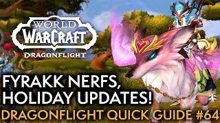 Fyrakk Nerfs And Holiday Reminders! Your Weekly Dragonflight Guide #64