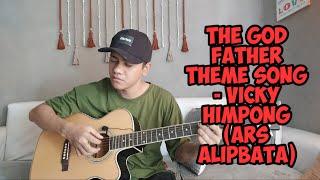 The God Father Theme Song - Fingerstyle Vicky Himpong (Ars Alipbata)