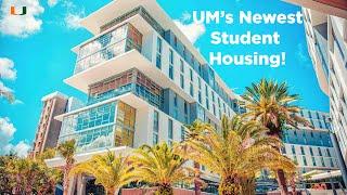 University of Miami Opens New Student Housing!