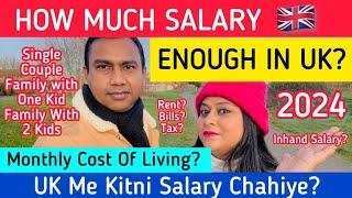 How Much Salary Is Enough In UK , Living Cost In UK | Cost Of Living In UK | SIngle Couple Family