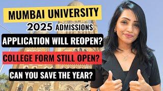 Missed Mumbai University Form 2025? Can You Still Apply? Full Update! #mumbaiuniversity