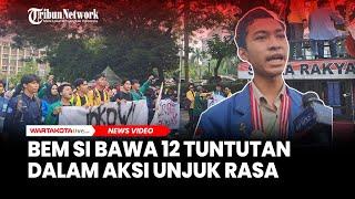 Bawa 12 Tuntutan dalam Aksi Unjuk Rasa, BEM SI Nilai Kepemimpinan Jokowi 10 dari 100