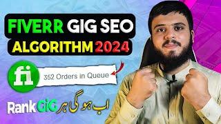 Fiverr Gig SEO 2024 | How To Rank Your Gig on Top Of Fiverr | Fiverr New Algorithm