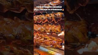 FAMOUS LEBANESE GRILL CHICKEN IN HYDERABAD||#grilledchicken #chickenbiryani #hyderabad #biryani