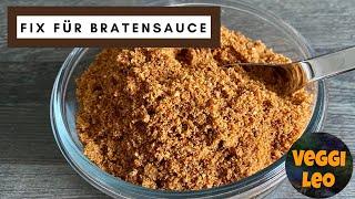 Fix für Bratensauce - Die leckerste vegane braune Sauce