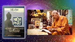 01. Niệm Phật Hộ Niệm Vãng Sanh Vấn Đáp - Lão Cư Sĩ Diệu Âm Úc Châu Tác Giả Khuyên Người Niệm Phật