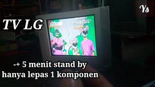 3 menit 5 menit Tv LG sering stand by sendiri