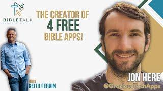 4 Free Bible Apps You NEED to Check Out! (BibleTalk #85 - Jon Here)