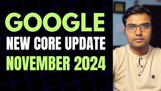 Google New Core Update November 2024