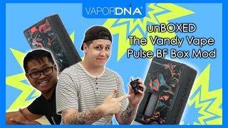 unBOXED with VaporDNA ~ The Vandy Vape Pulse BF Squonk Box Mod