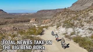 Adventure Bike Newbs take on the Big Bend BDRx